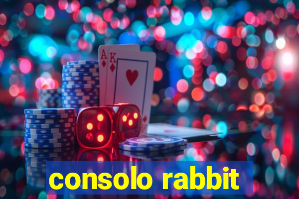 consolo rabbit